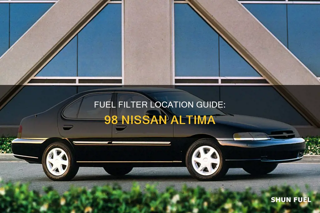 where is the fuel filter on a 98 nissan altima