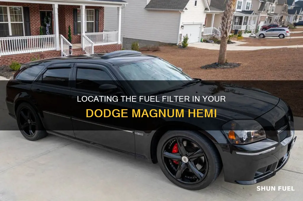 where is the fuel filter on a dodge magnum hemi