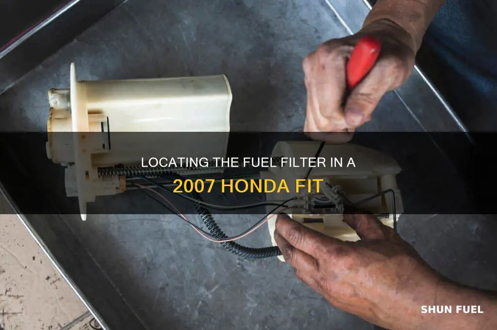 where is the fuel filter on a hondafit 2007