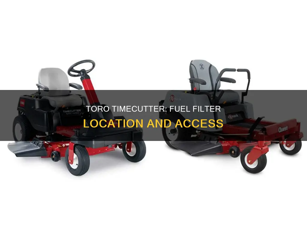 where is the fuel filter on a toro timecutter