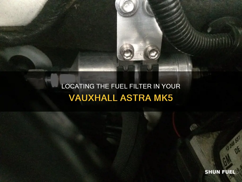 where is the fuel filter on a vauxhall astra mk5