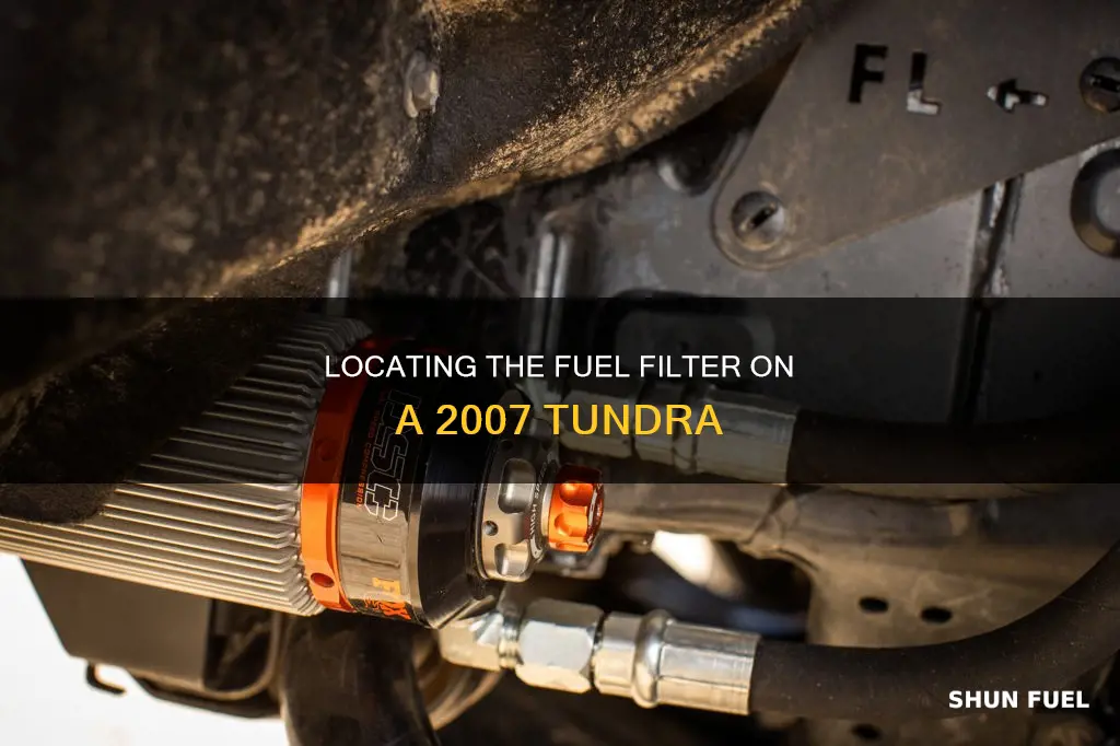 where is the fuel filter on a2007 tundra