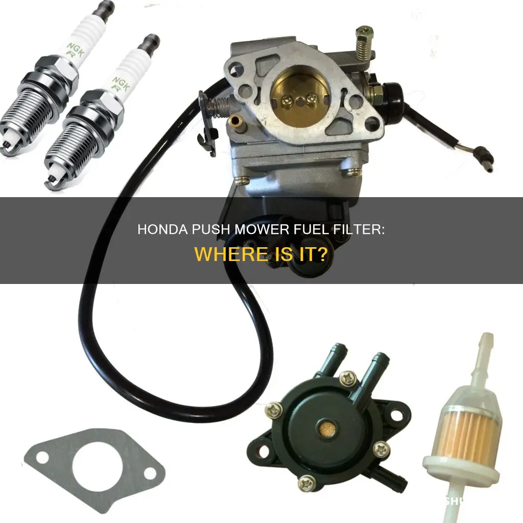 where is the fuel filter on honda push mower
