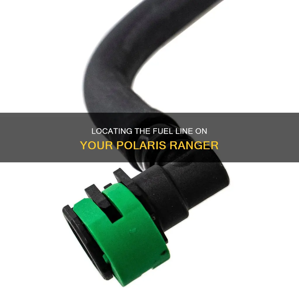where is the fuel line on polaris ranger