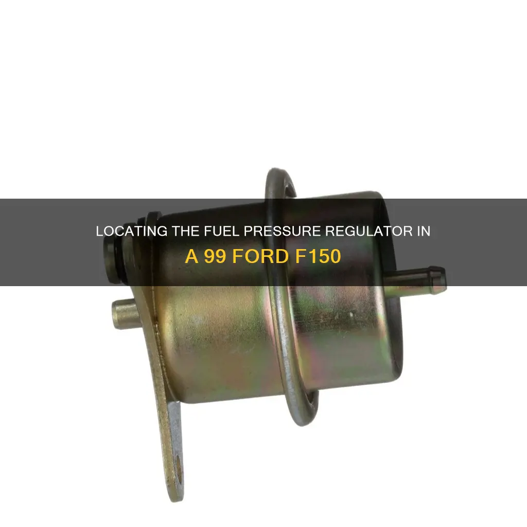 where is the fuel pressure regulator 99 ford f150