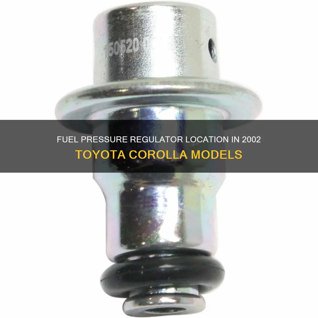 where is the fuel pressure regulator on 2002 toyota corolla