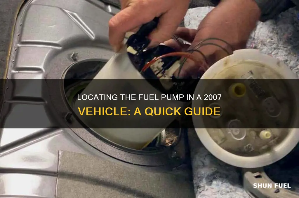 where is the fuel pump for 2007