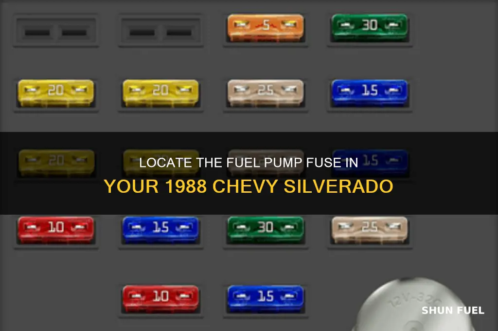 where is the fuel pump fuse on 88 chevy silverado