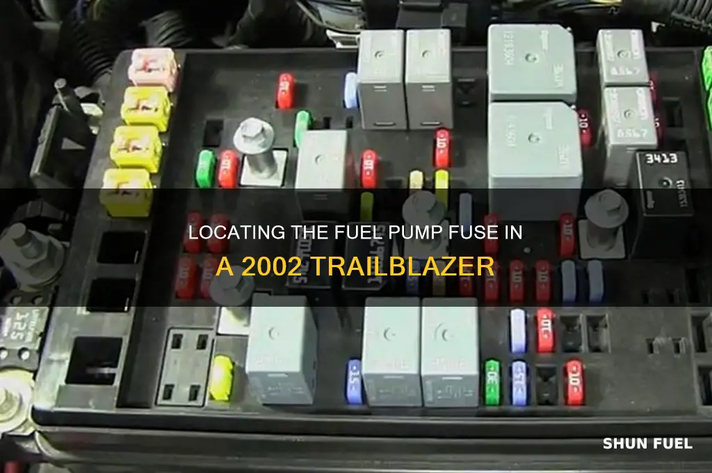 where is the fuel pump fuse on a 2002 trailblazer