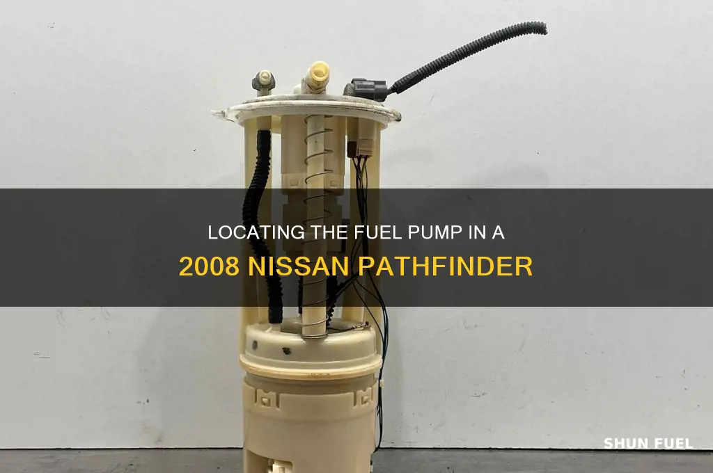 where is the fuel pump in 08 pathfinder