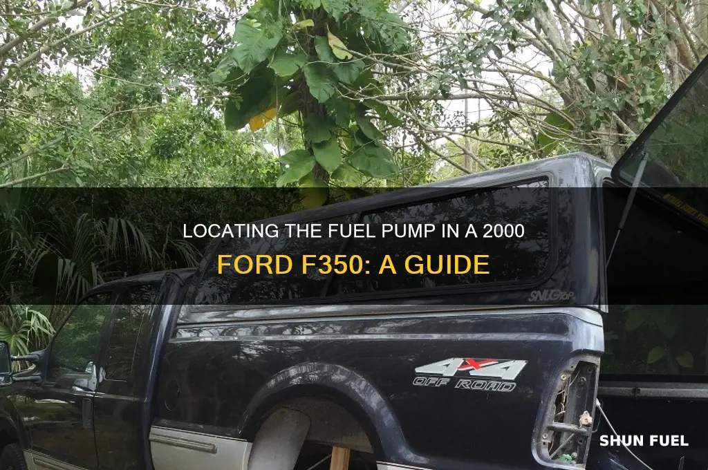 where is the fuel pump in a 2000 ford f350