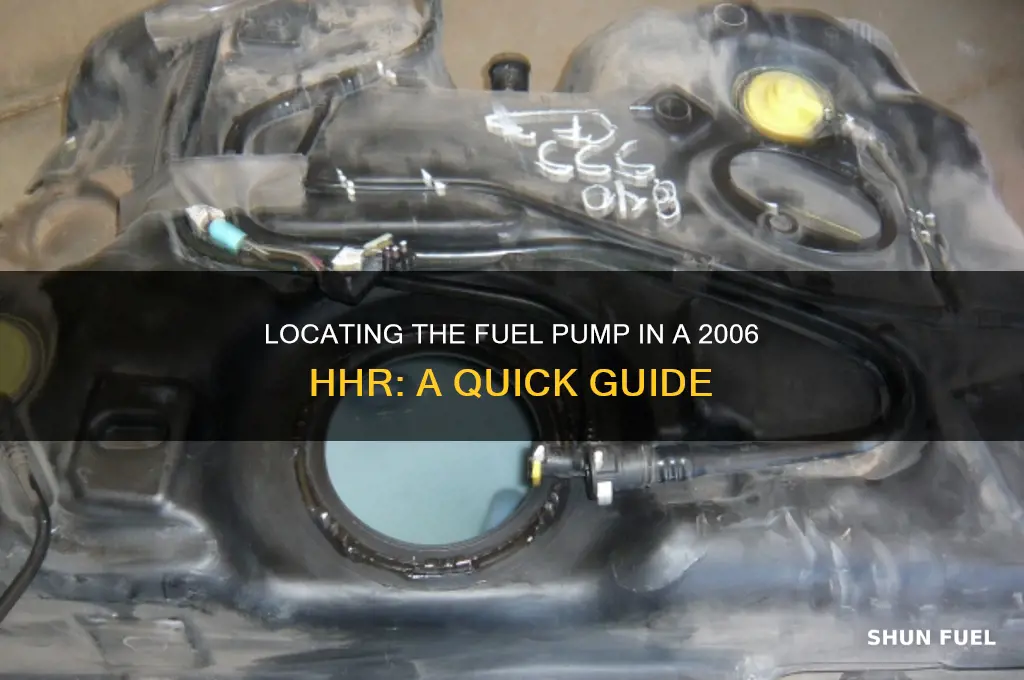 where is the fuel pump in a hhr 2006