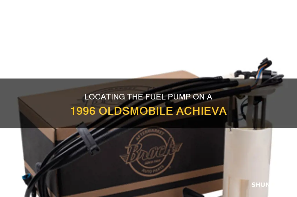 where is the fuel pump on a 1996 oldsmobile achieva