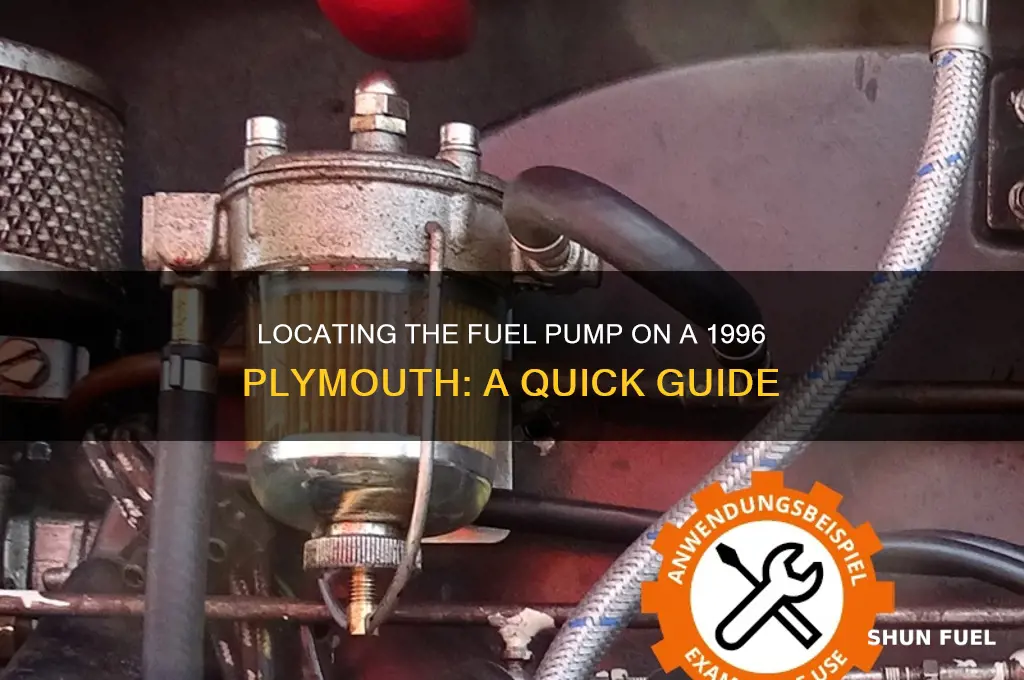 where is the fuel pump on a 1996 plymouth