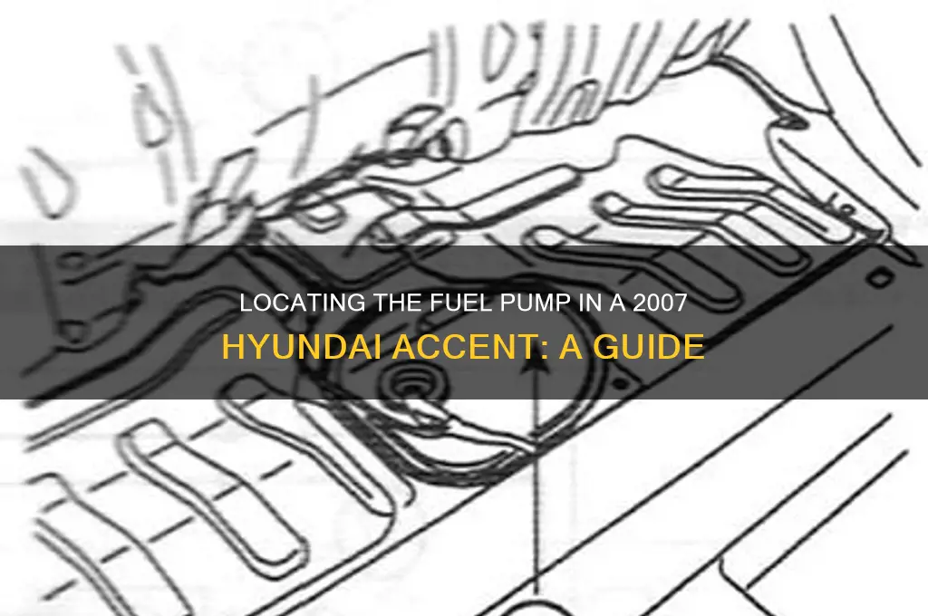 where is the fuel pump on a 2007 hyundai accent