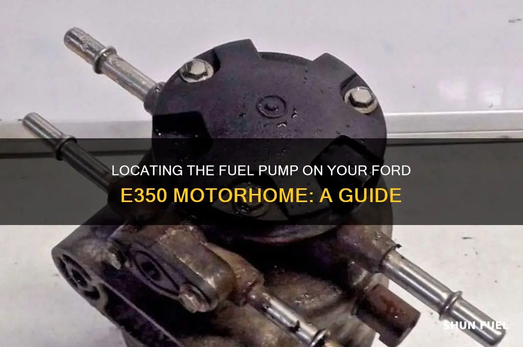 where is the fuel pump on a ford e350 motorhome