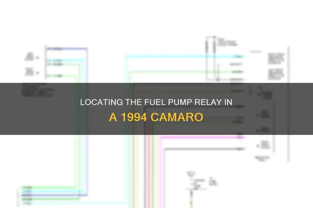 where is the fuel pump relay 94 camaro