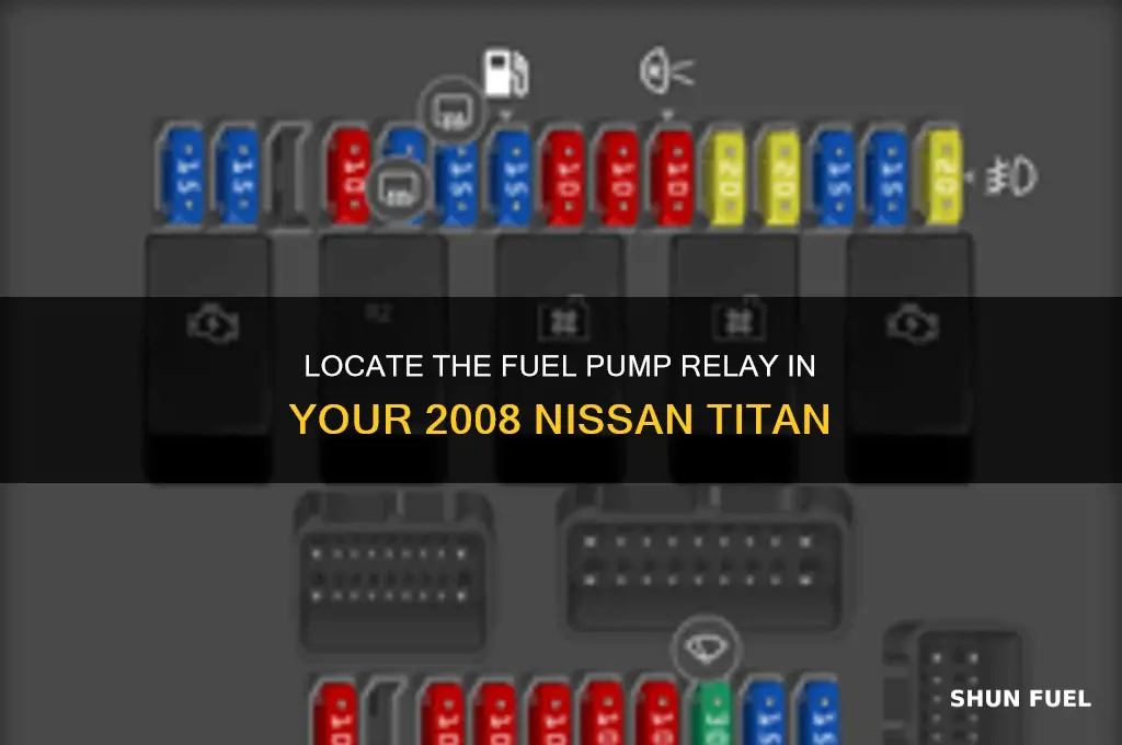 where is the fuel pump relay on 2008 nissan titan