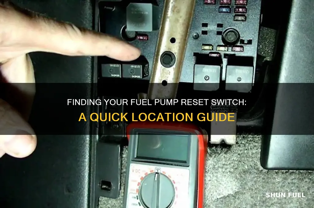 where is the fuel pump reset switch located