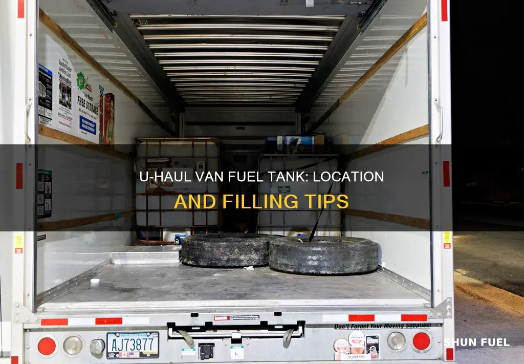 where is the fuel tank for uhaul van