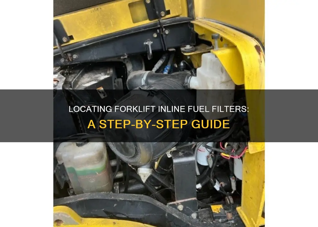 where is the inline fuel filter on a forklift