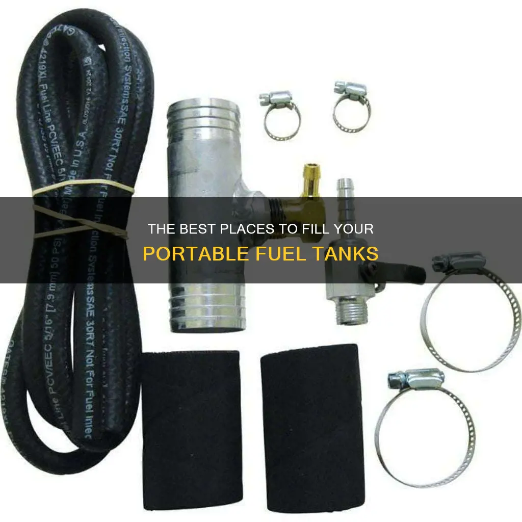where should portable fuel tanks be filled