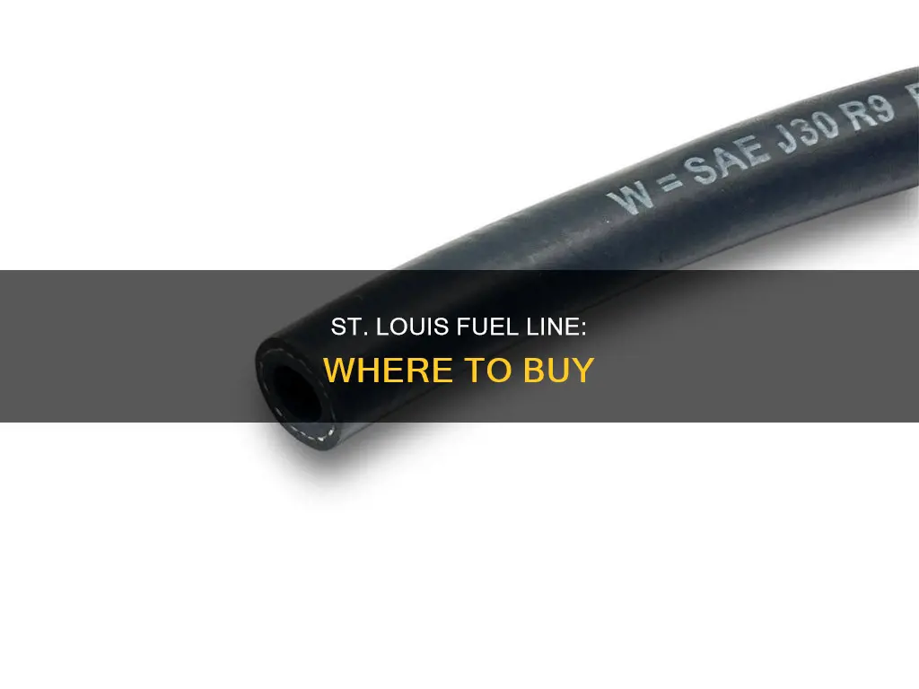where to buy fuel line in st louis