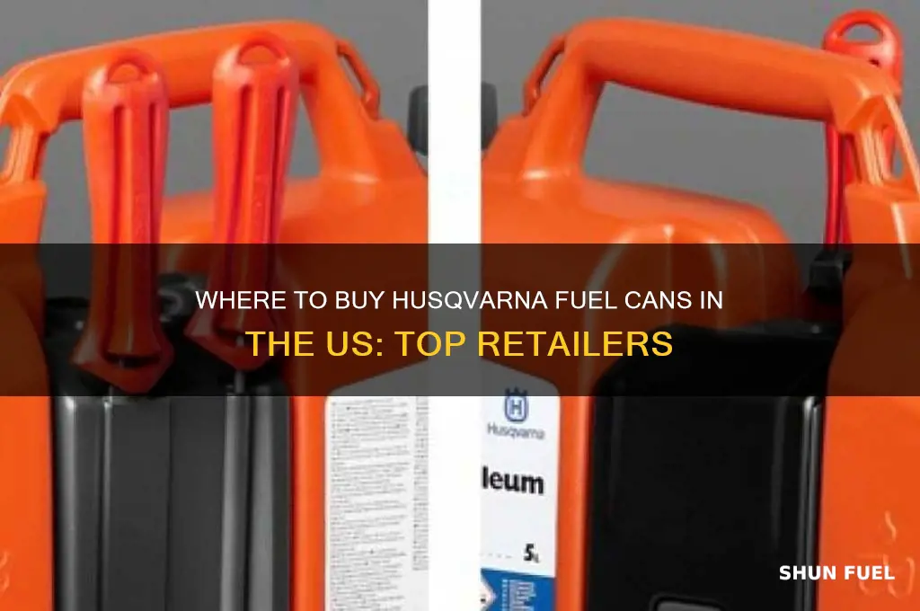 where to buy husqvarna fuel can in the us