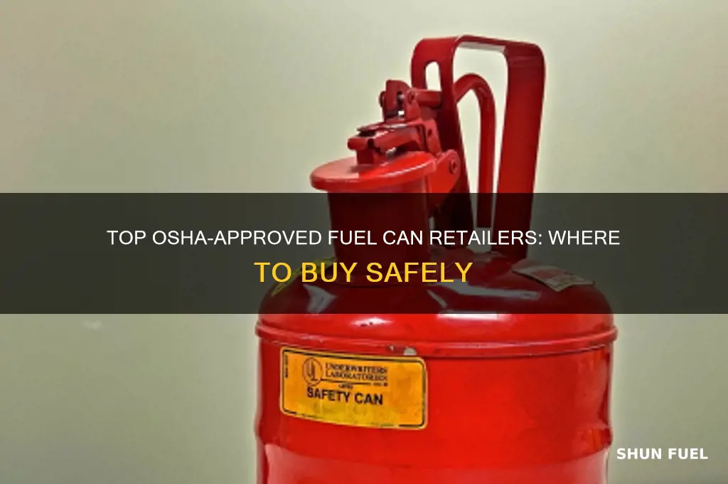 where to buy osha approved fuel cans