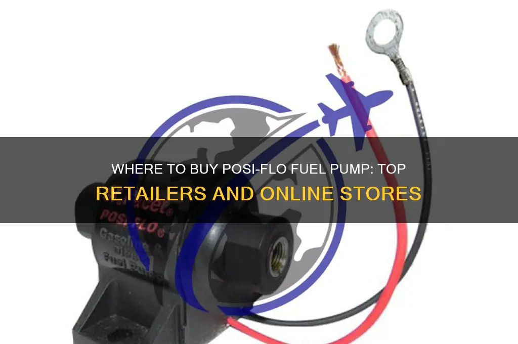 where to buy posi-flo fuel pump