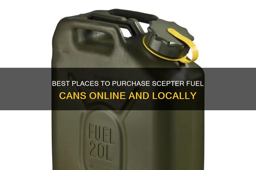 where to buy scepter fuel cans