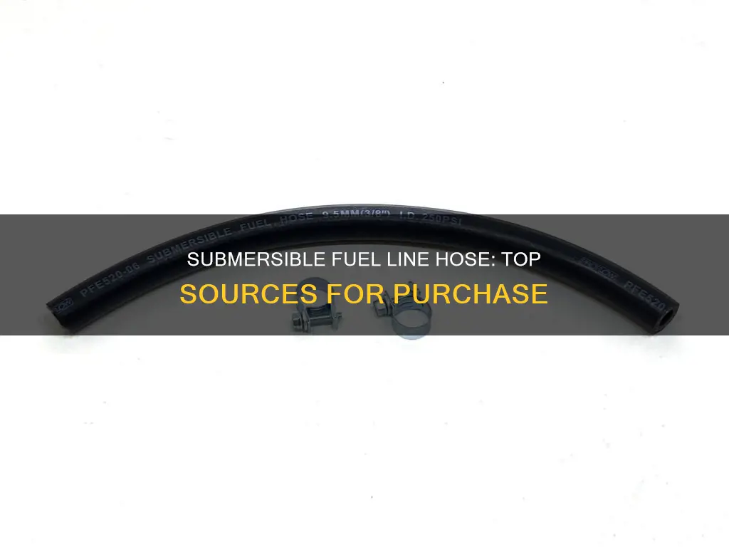 where to buy submersible fuel line hose