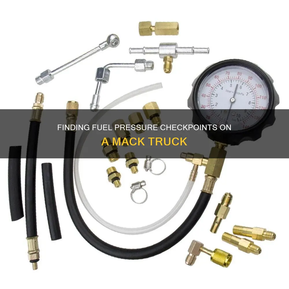 where to check fuel pressure on a mack truck