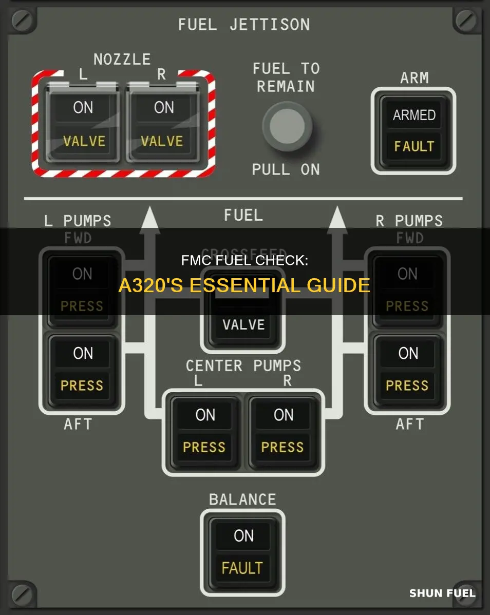 where to check how much fuel in a320 fmc
