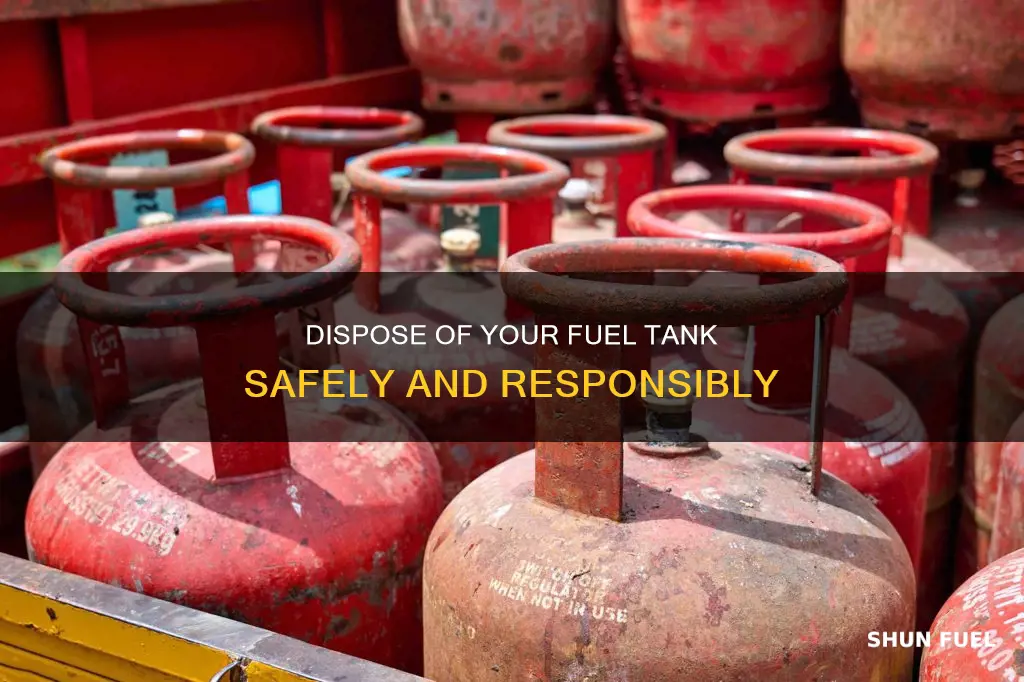 where to dispose of fuel tank