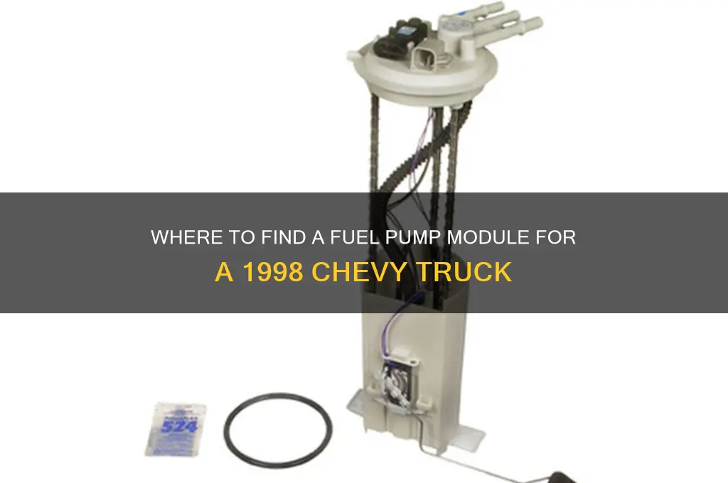 where to find fuel pump module for chevy truck1998