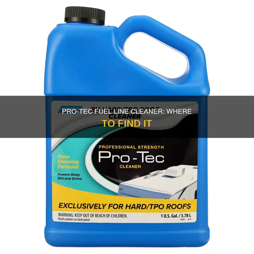 where to find pro-tec fuel line cleaner