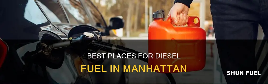 where to get diesel fuel in manhattan