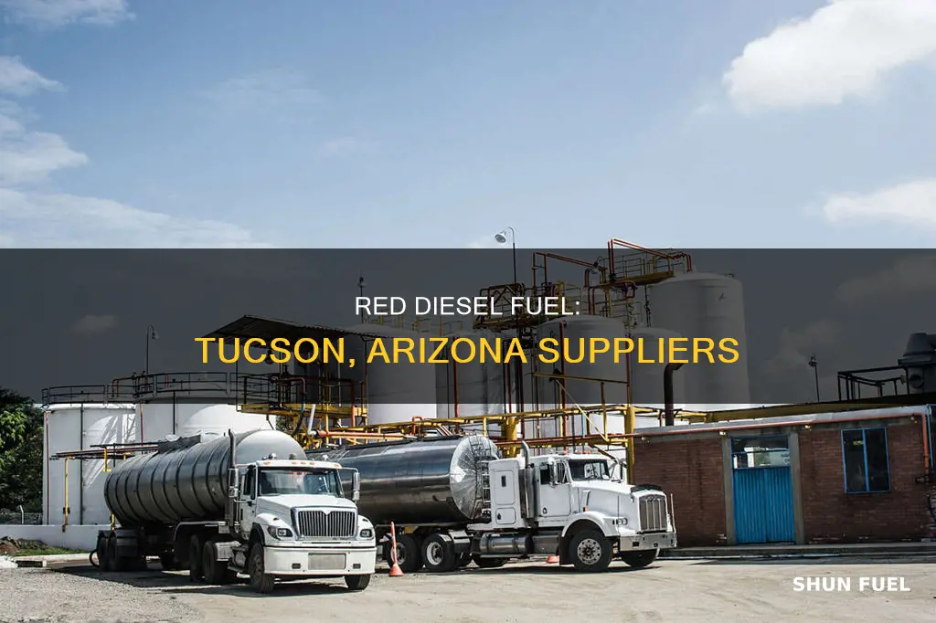 where to get red diesel fuel in tucson arizona