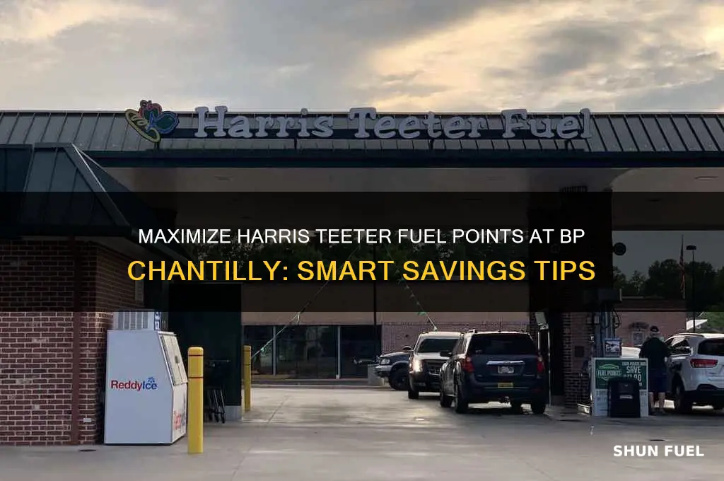 where to use harris teeter fuel points bp chantilly