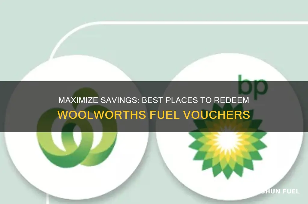 where to use woolworths fuel vouchers