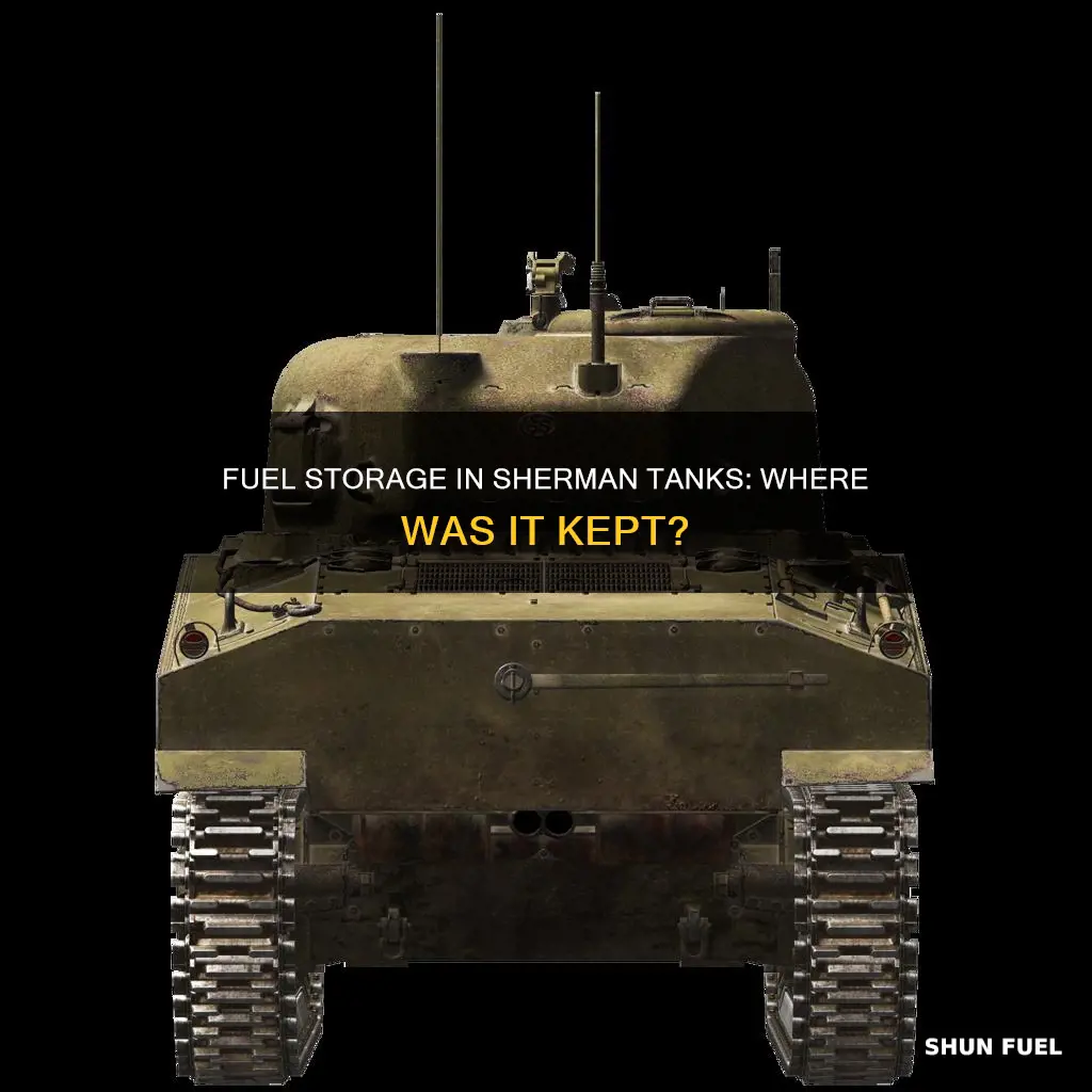 where was fuel storage in a sherman tank
