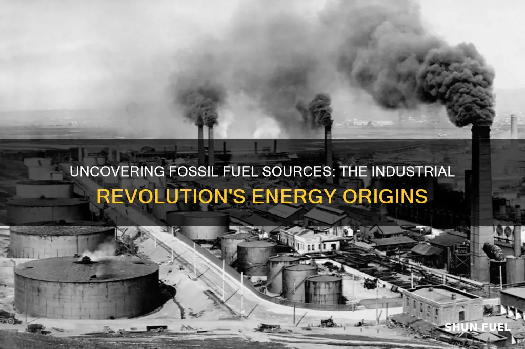 where were fossil fuels found in the industrial revolution