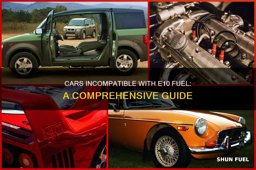which cars are not compatible with e10 fuel