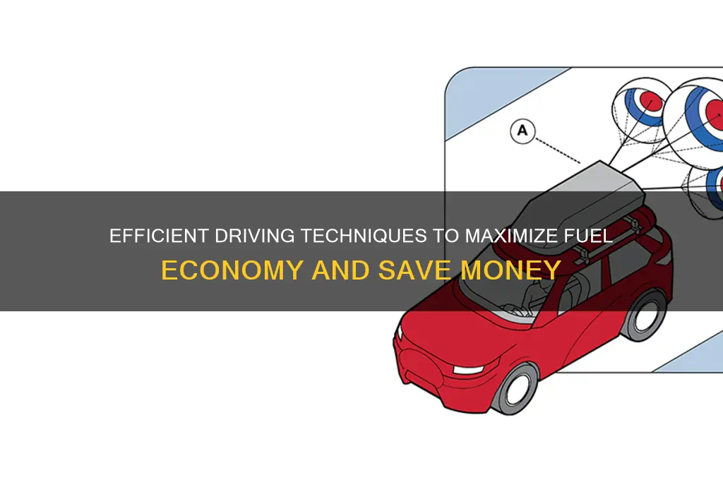 which driving technique can help save fuel