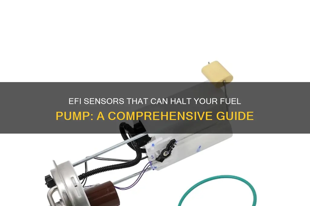 which efi sensors will stop a fuel pump