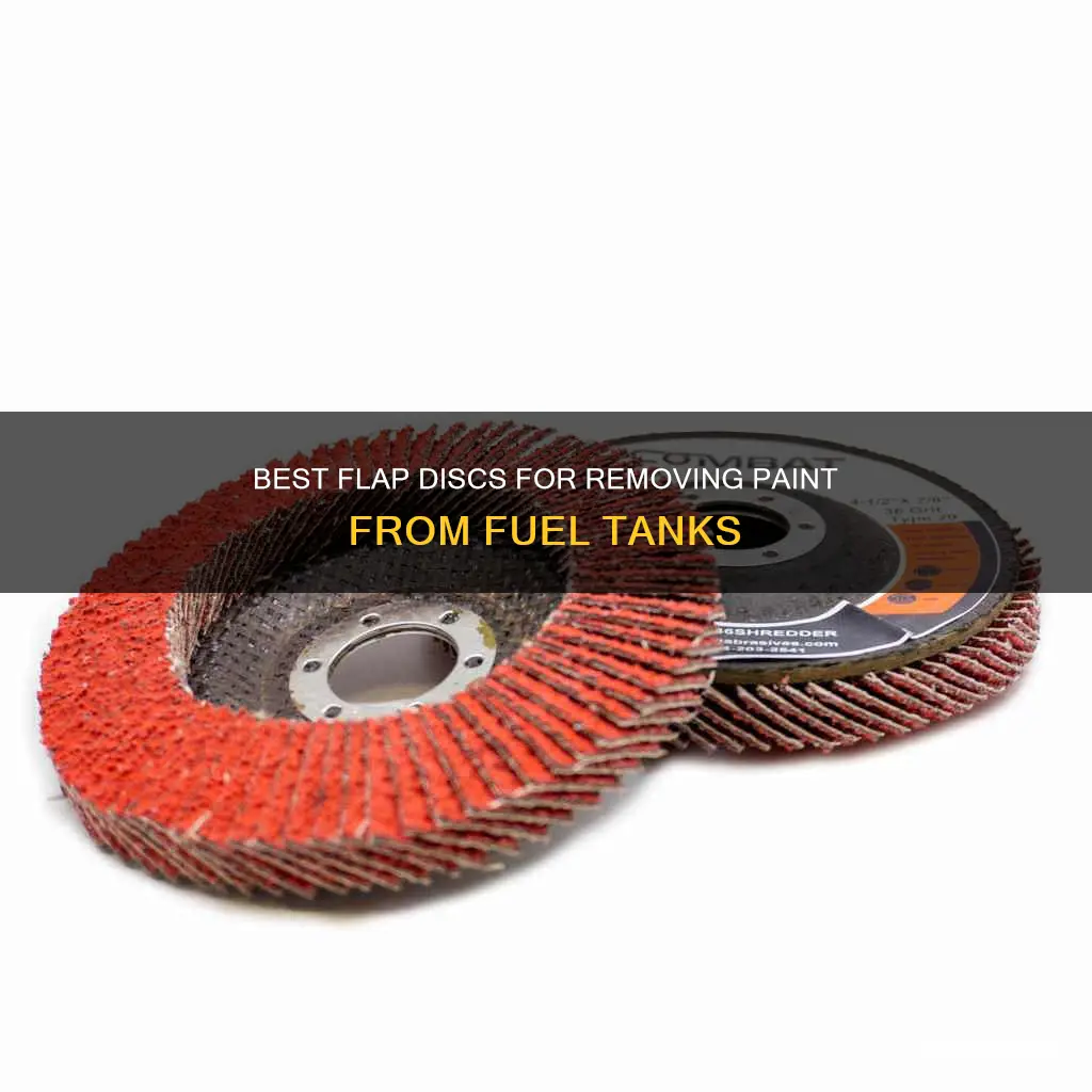 which flap disc for removing paint from old fuel tank