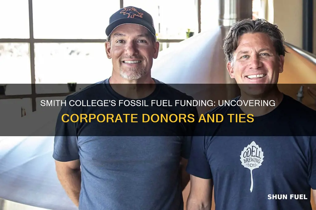 which fossil fuel companies give smith college money