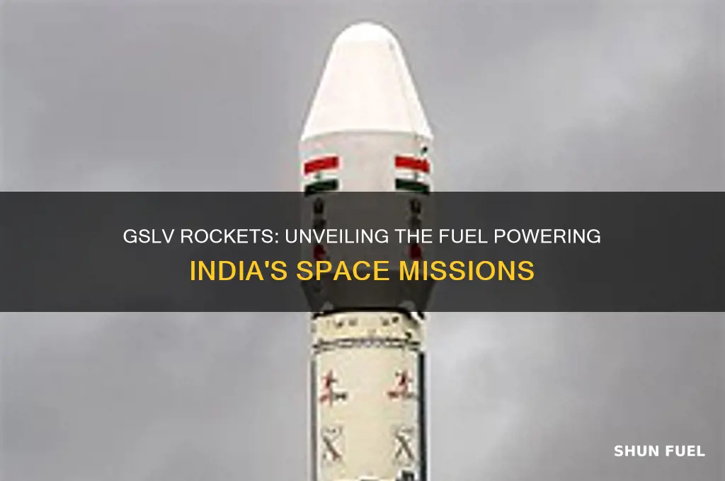 which fuel is used for gslv rockets