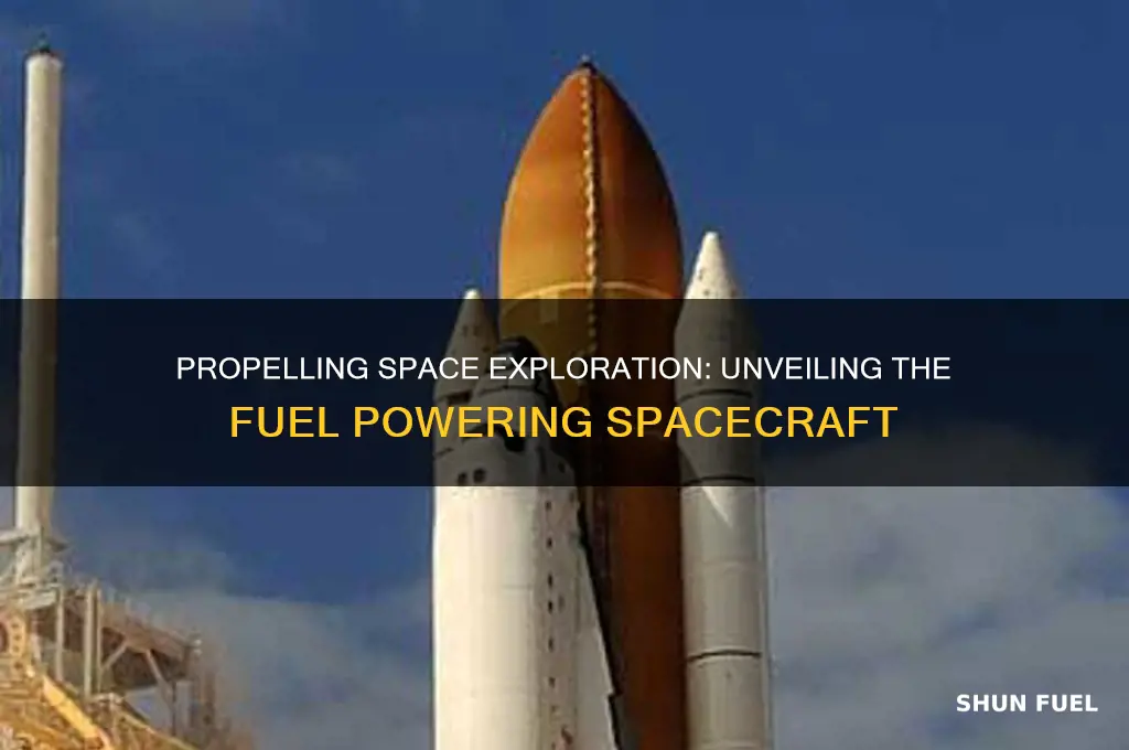 which fuel is used in spacecraft